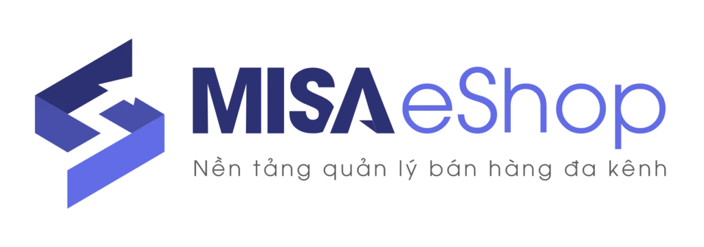 MISA eShop - Nền tảng quản trị bán hàng đa kênh